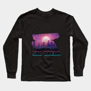 SAD DREAM Long Sleeve T-Shirt